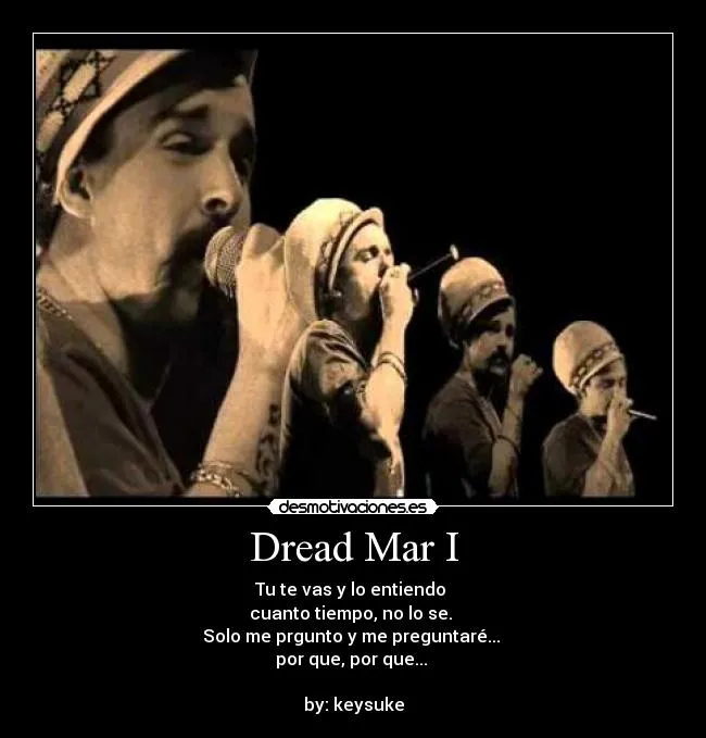 Carteles de Dread | Desmotivaciones