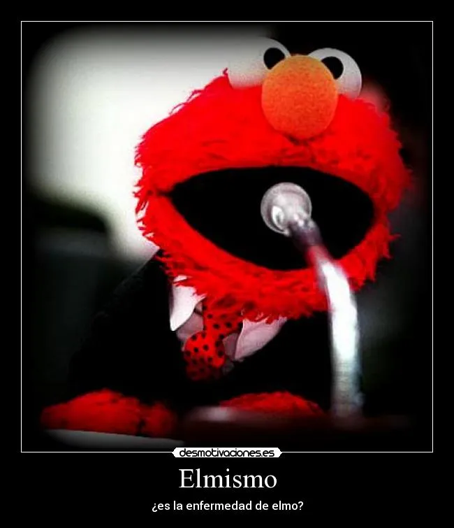 Carteles de Elmo Pag. 10 | Desmotivaciones