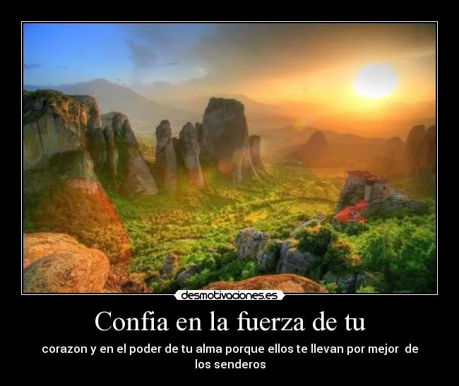 Confia en la fuerza de tu | Desmotivaciones