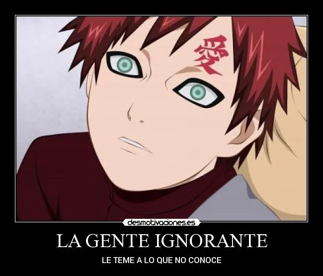 Carteles de Gaara Pag. 12 | Desmotivaciones