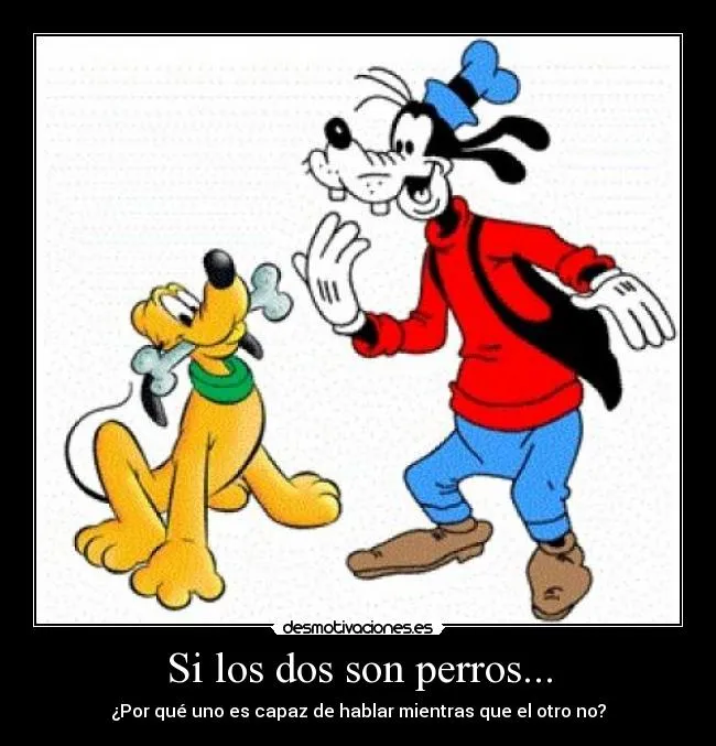 Carteles de Goofy | Desmotivaciones