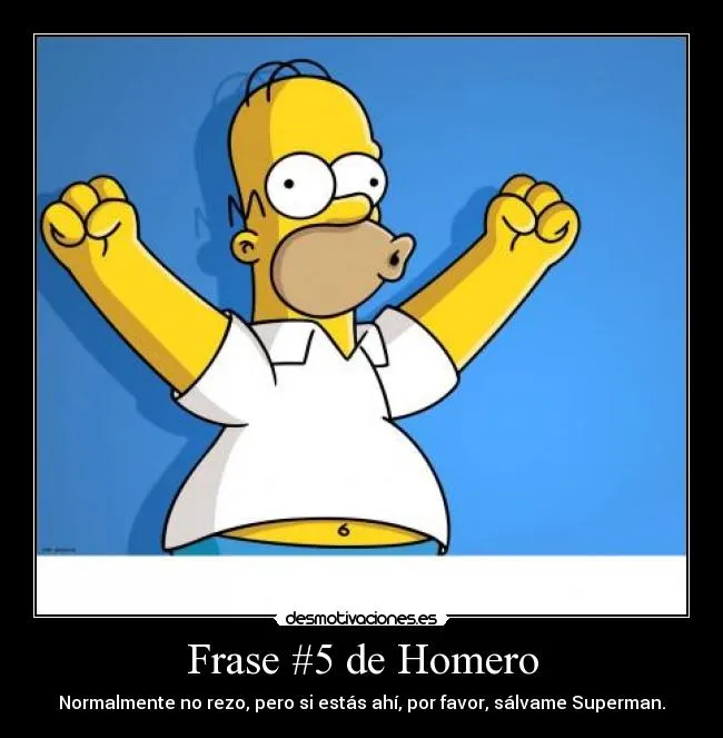 Carteles de Homero Pag. 3 | Desmotivaciones