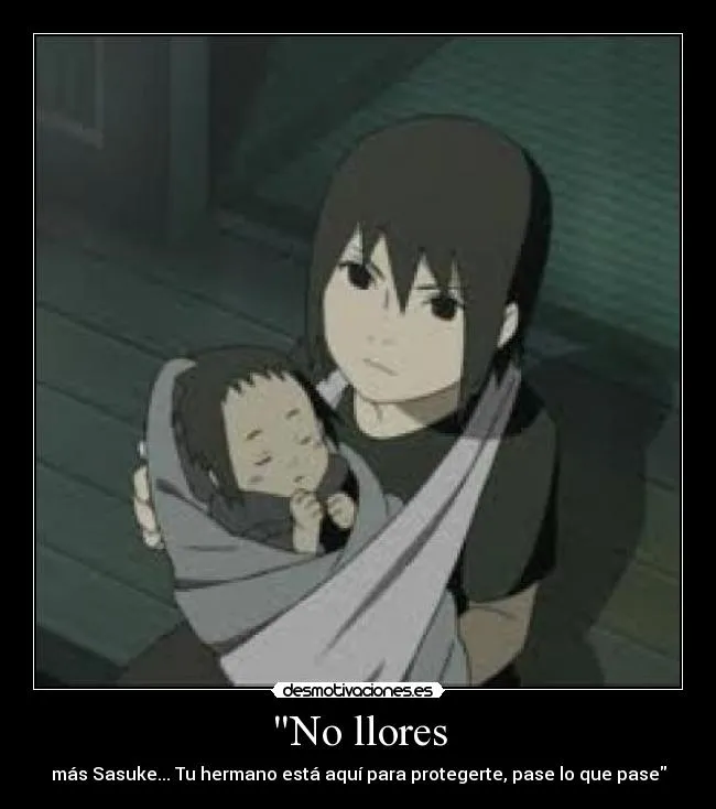 Sasuke y itachi hermanos desmotivaciones - Imagui