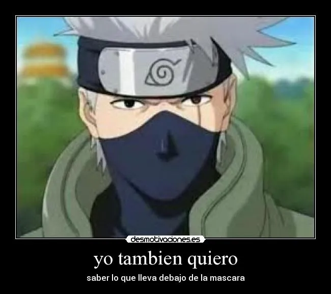 Carteles de Kakashi Pag. 37 | Desmotivaciones