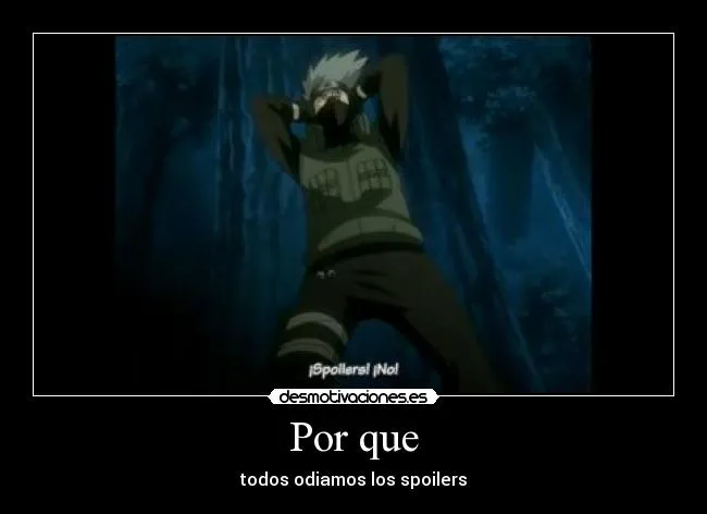 Carteles de Kakashi Pag. 54 | Desmotivaciones