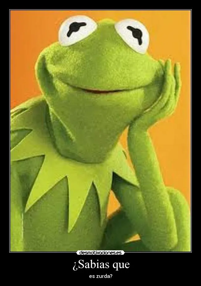 Carteles de Kermit | Desmotivaciones