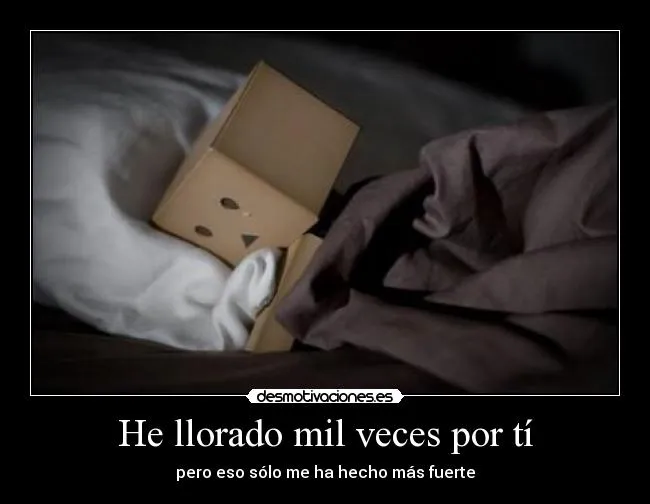 Carteles de Llorado Pag. 4 | Desmotivaciones