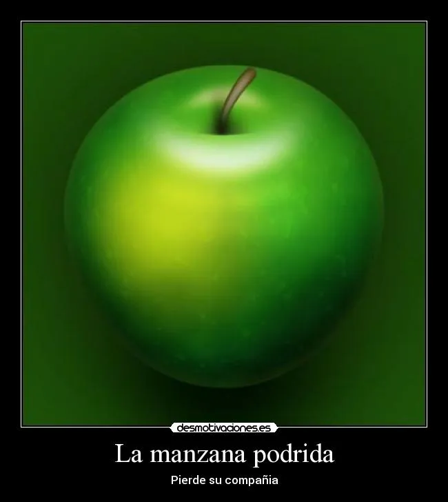 Carteles de Manzana Pag. 46 | Desmotivaciones