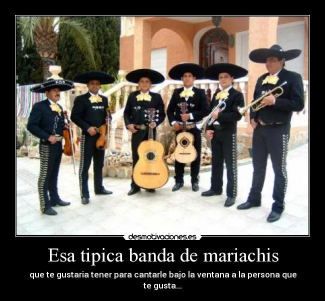 Carteles de Mariachis | Desmotivaciones