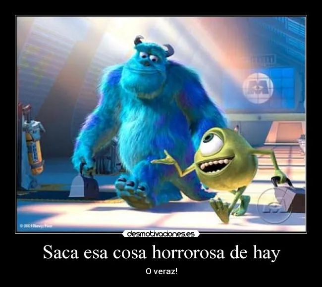 Carteles de Monster Pag. 119 | Desmotivaciones