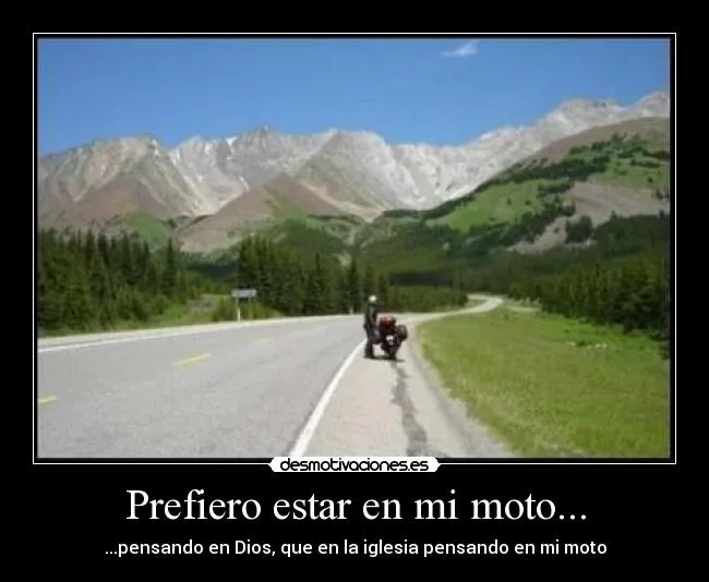 Carteles de Moto Pag. 4 | Desmotivaciones