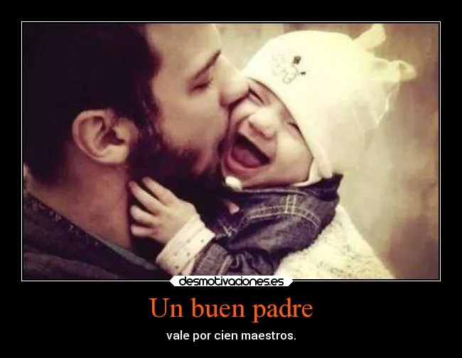 Carteles de Padre Pag. 10 | Desmotivaciones