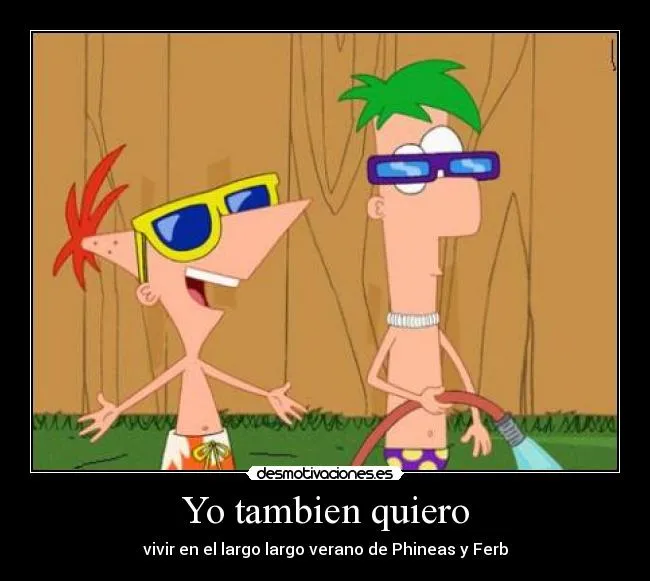 Carteles de Phineas | Desmotivaciones