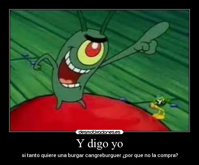 Carteles de Plankton Pag. 3 | Desmotivaciones