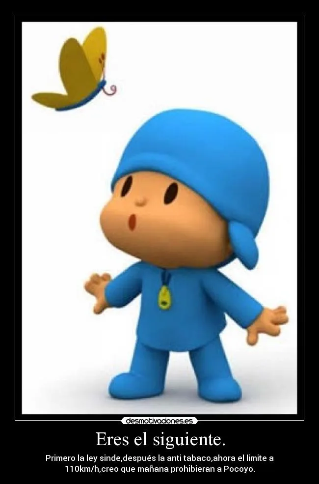 Carteles de Pocoyo Pag. 17 | Desmotivaciones