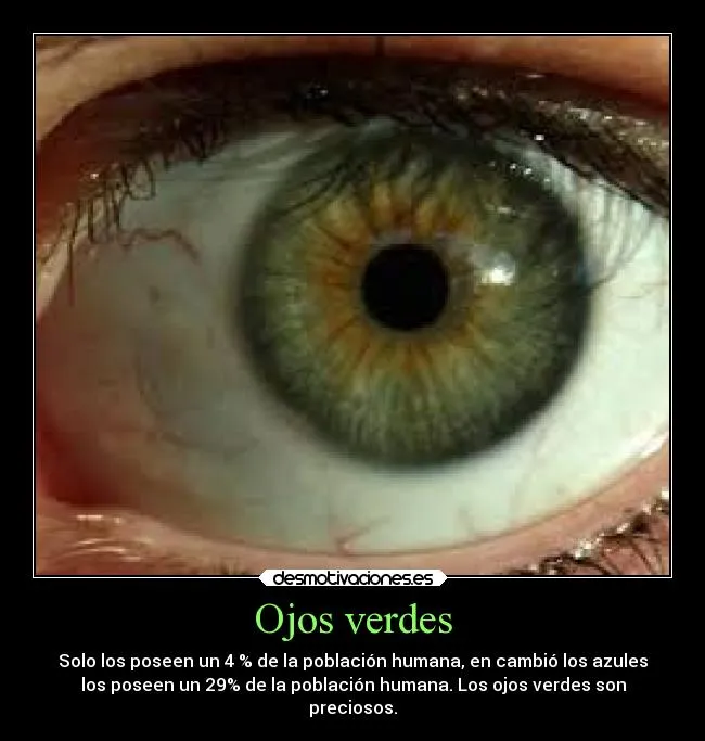 Ojos verdes | Desmotivaciones