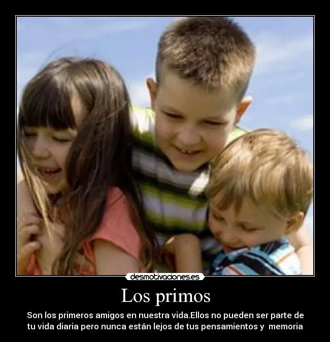 Carteles de Primos Pag. 2 | Desmotivaciones