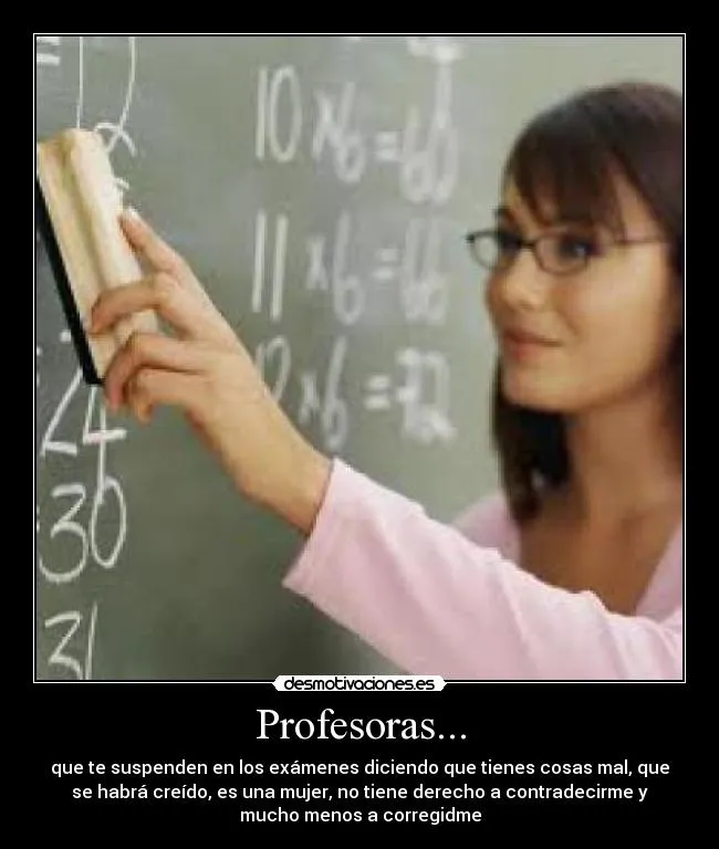 Carteles de Profesoras | Desmotivaciones