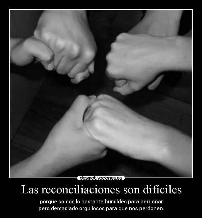 Carteles de Reconciliacion Pag. 7 | Desmotivaciones