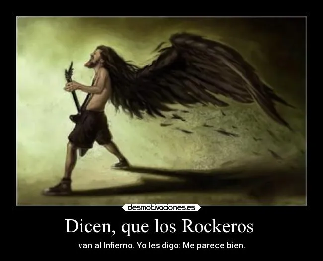 Carteles de Rockeros Pag. 3 | Desmotivaciones