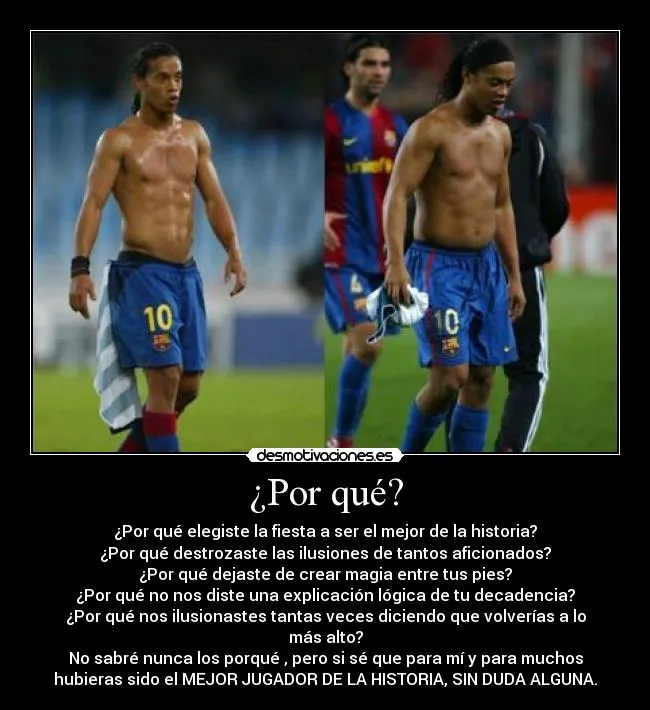 Carteles de Ronaldinho | Desmotivaciones