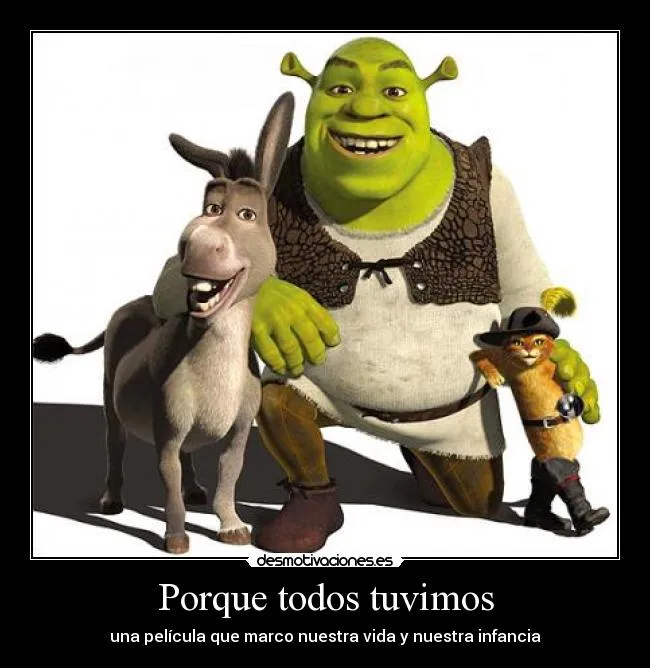 Carteles de Shrek Pag. 31 | Desmotivaciones