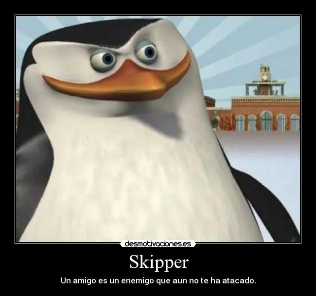 Carteles de Skipper | Desmotivaciones