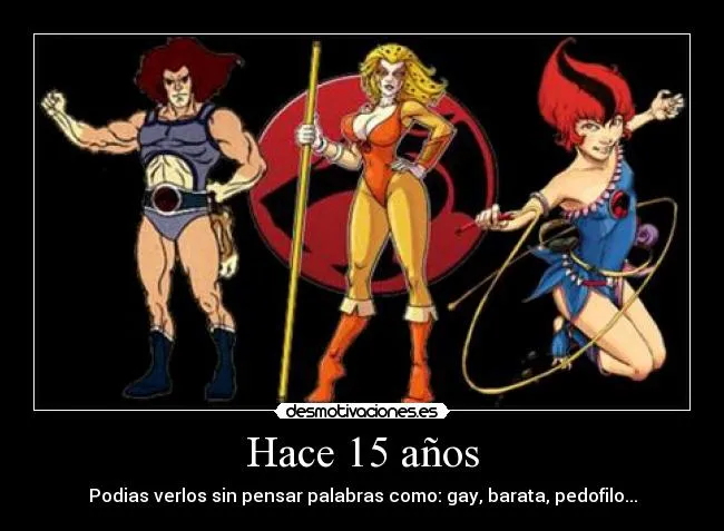 Carteles de Thundercats Pag. 2 | Desmotivaciones