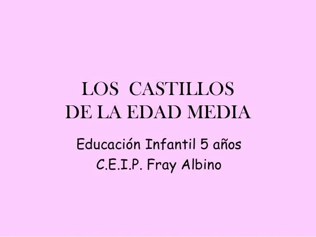 Los castillos de la Edad Media