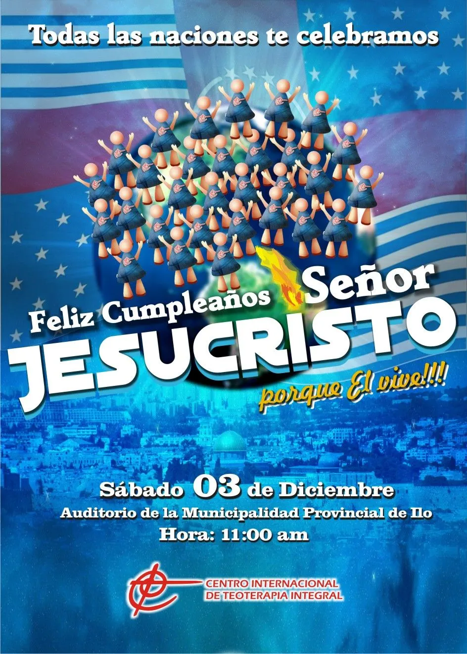 Centi Perú Ilo: 03 de Diciembre FELIZ CUMPLEAÑOS SEÑOR JESUCRISTO