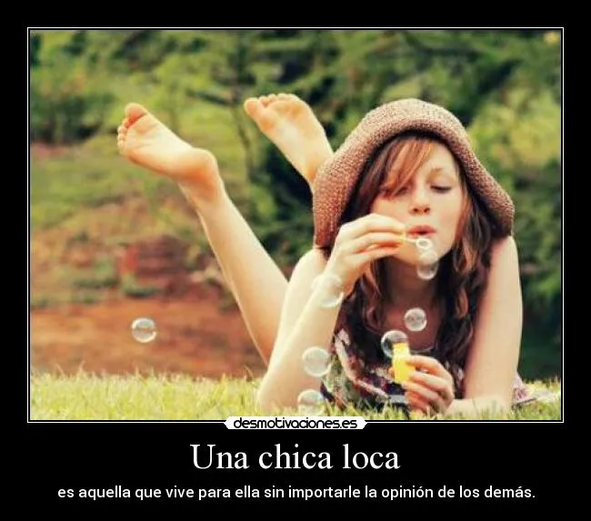 Una chica loca | Desmotivaciones