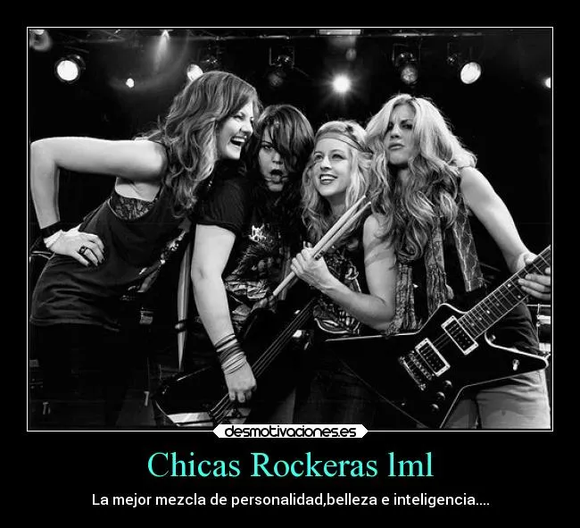 Chicas Rockeras lml | Desmotivaciones