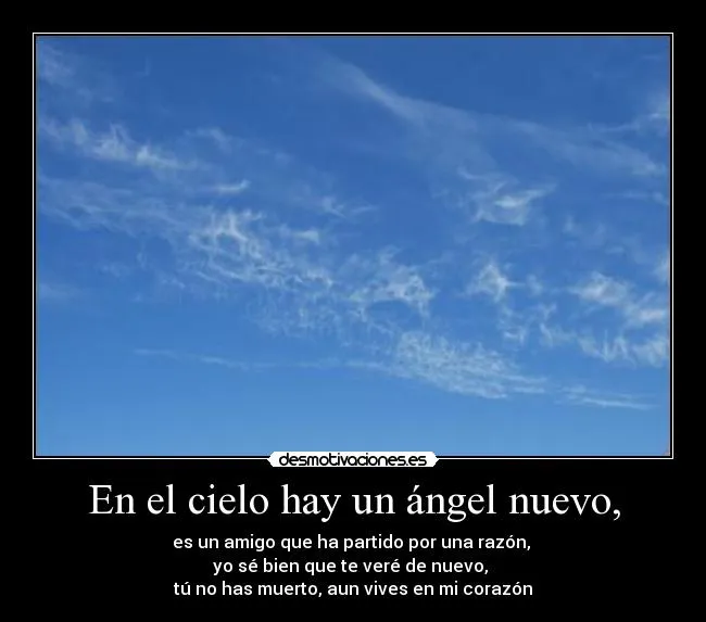 En el cielo hay un ángel nuevo, | Desmotivaciones