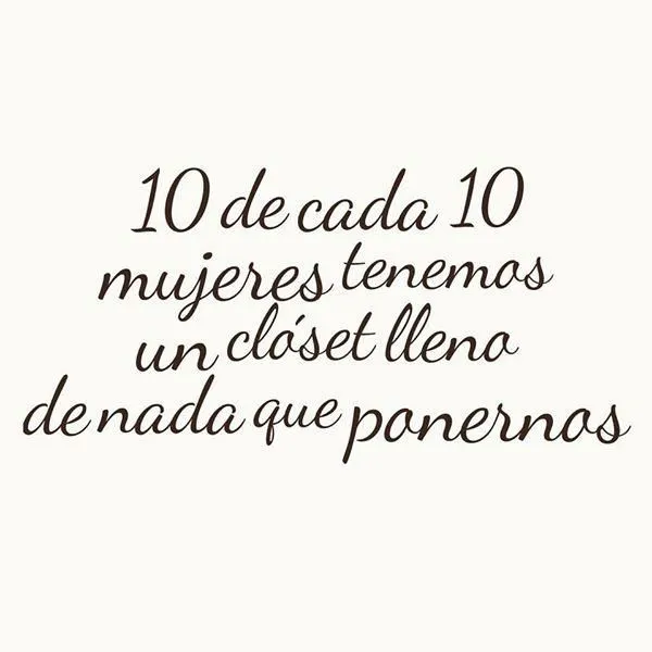 Closet | Frases sobre Moda, Estilo y Maquillaje | Pinterest