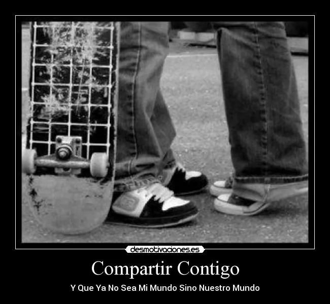 Compartir Contigo | Desmotivaciones