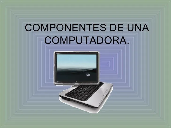 Componentes De Una Computadora