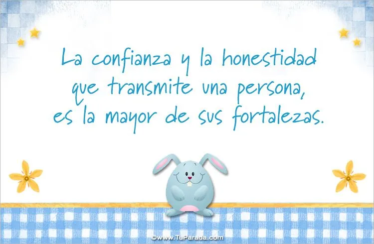 La confianza y la honestidad. Frases facebook, ver tarjetas ...