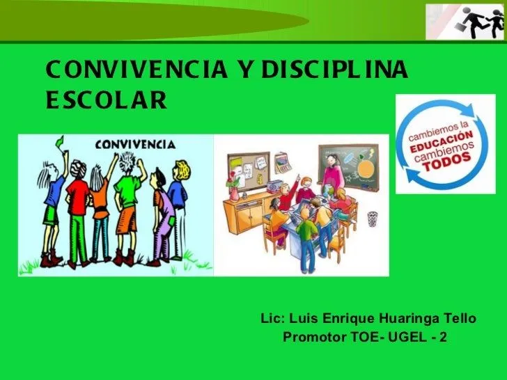 Convivencia y disciplina escolar