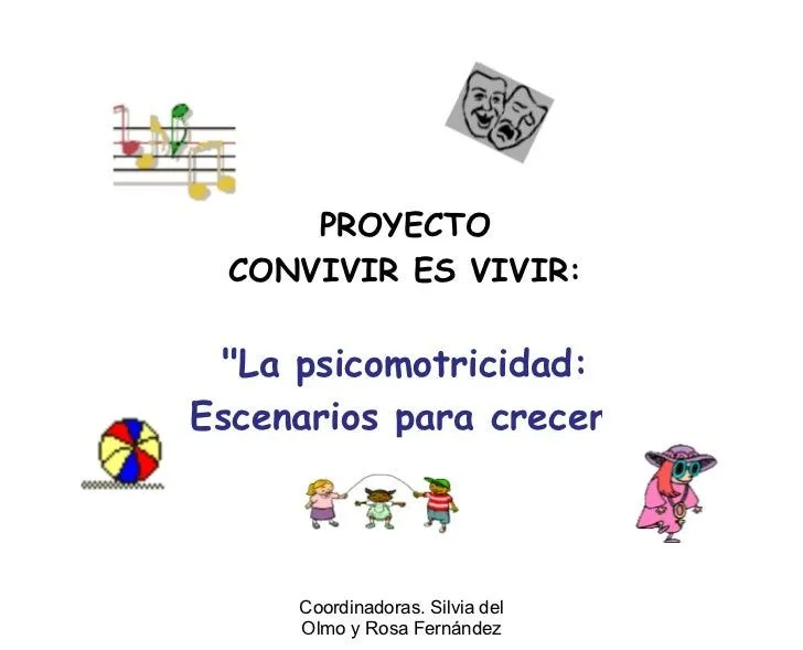 CONVIVIR ES VIVIR: la psicomotricidad escenarios para crecer