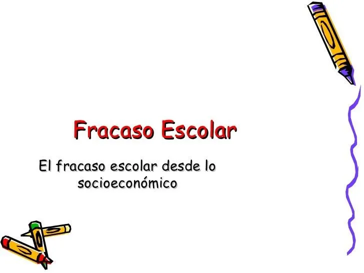 Copia de fracaso escolar power point