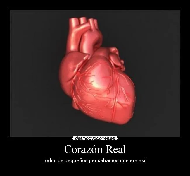 Corazón Real | Desmotivaciones