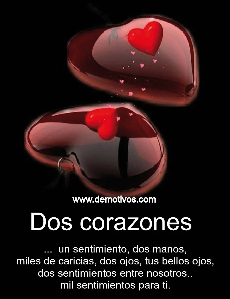 Dos corazones un solo sentimiento | PIROPOS PARA ENAMORAR - FRASES ...