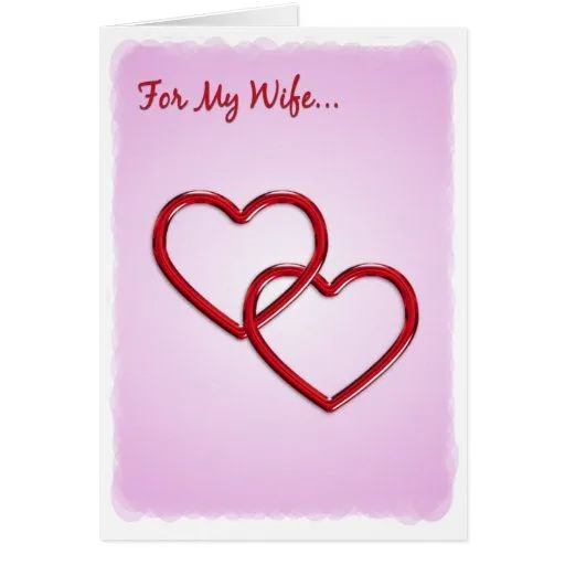 Corazones para mi tarjeta de la esposa de Zazzle.