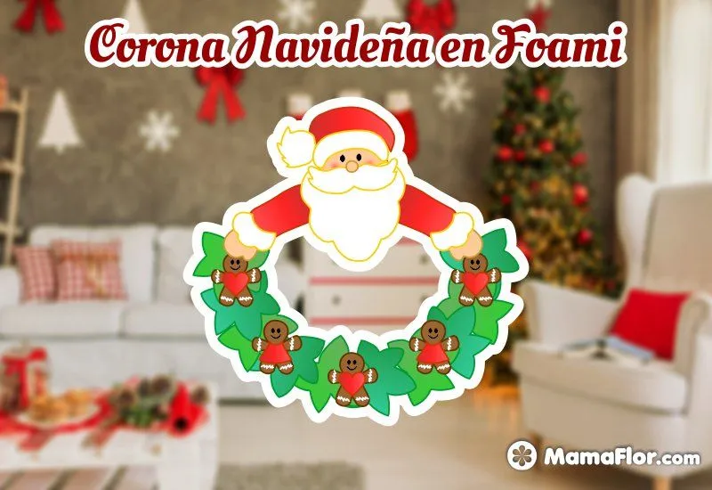 Corona Navideña y Papá Noel en Foamis (MOLDES) - MamaFlor.com