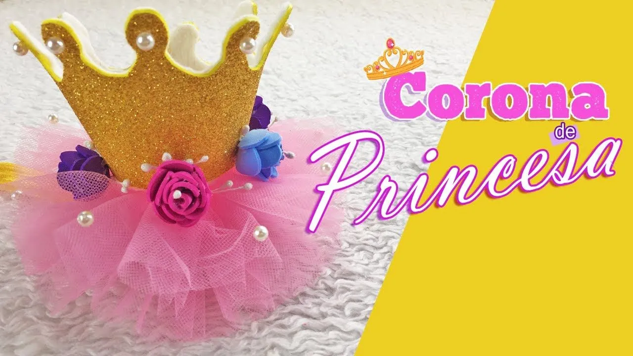 Como hacer Corona de princesa /foami y tul - YouTube