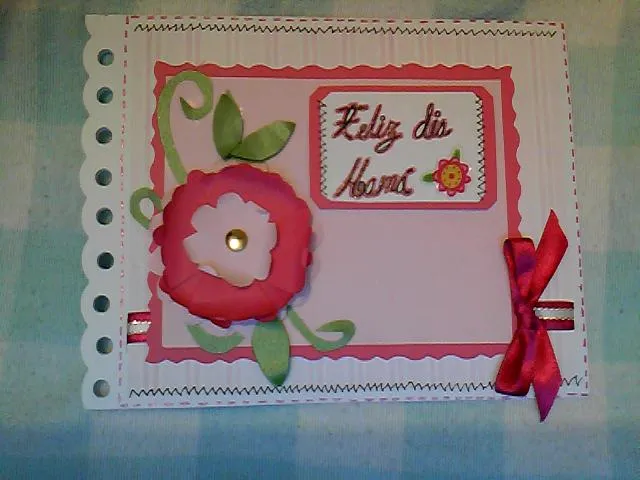 Mis Creaciones: Tarjetas 10 de Mayo