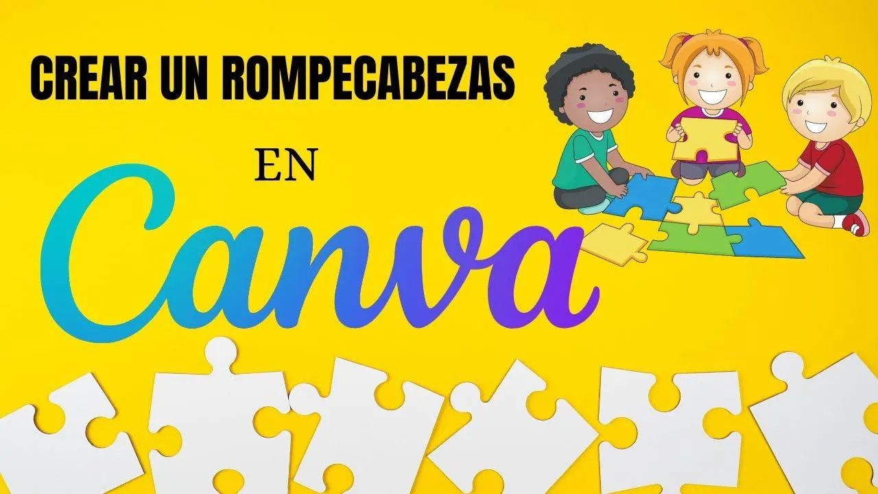 CREAR UN ROMPECABEZAS SOLO EN CANVA - YouTube