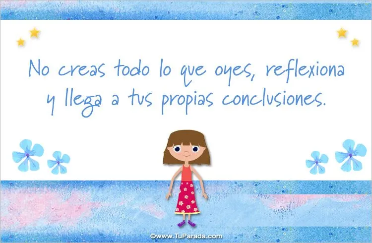 No creas todo lo que oyes.... Frases facebook, ver tarjetas ...