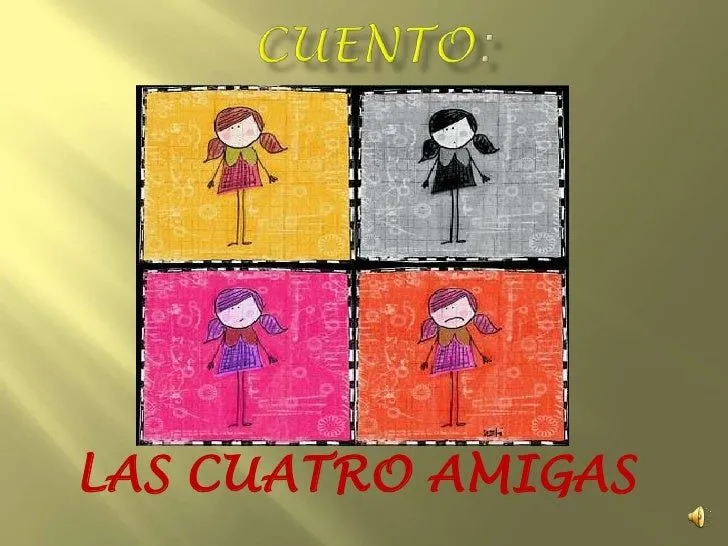 Cuento de las 4 amigas