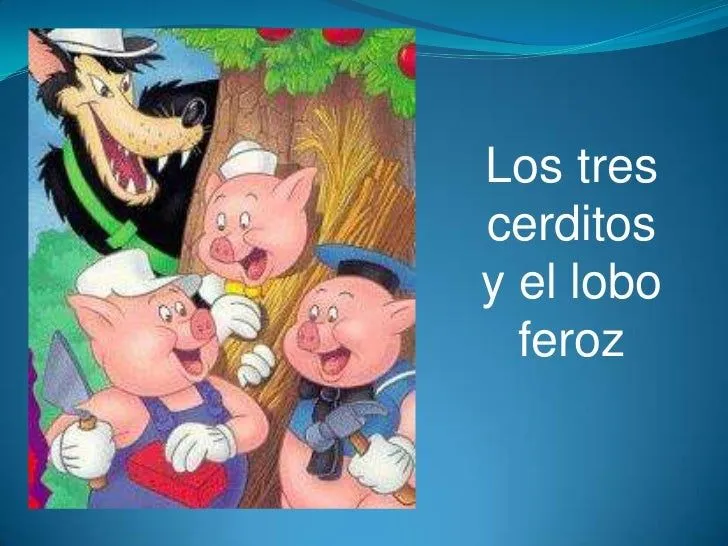 Cuento Los tres cerditos y el lobo feroz